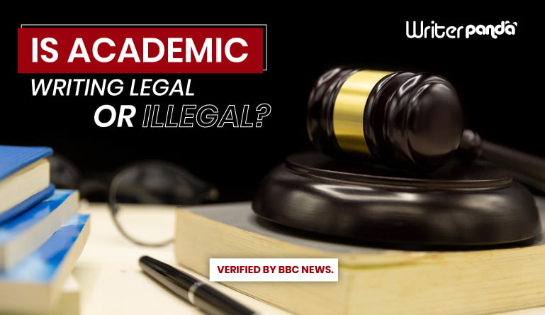 Is Academic Writing Legal or Illegal? Verified by BBC News.